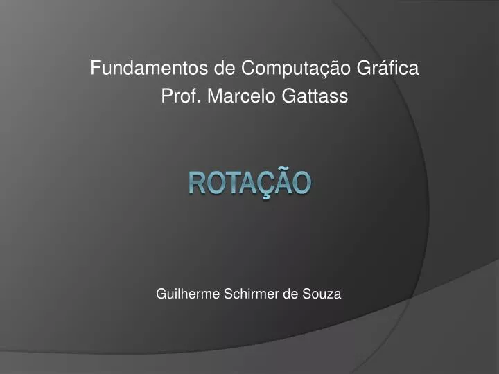 fundamentos de computa o gr fica prof marcelo gattass