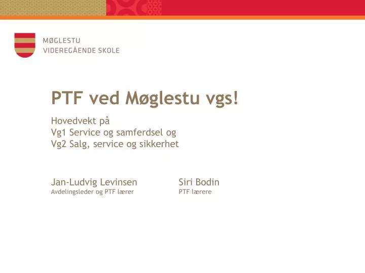 ptf ved m glestu vgs