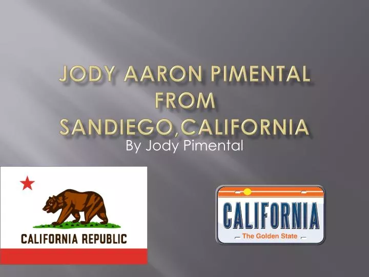 jody aaron pimental from sandiego california