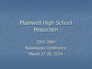 Plainwell High School PeaceJam