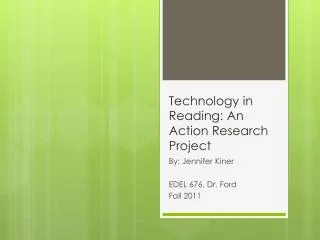 Technology in Reading: An Action Research Project