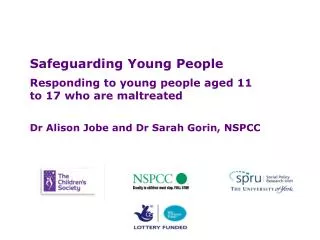 Safeguarding Young People Responding to young people aged 11 to 17 who are maltreated
