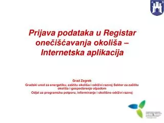 prijava podataka u registar one i avanja okoli a internetska aplikacija