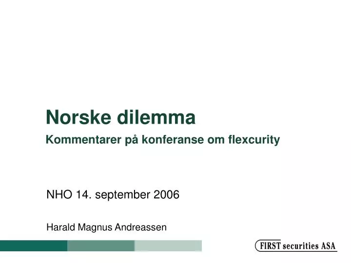 norske dilemma kommentarer p konferanse om flexcurity