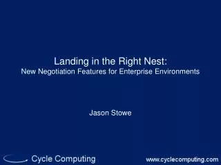 landing in the right nest new negotiation features for enterprise environments