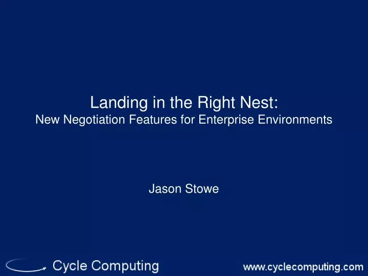 landing in the right nest new negotiation features for enterprise environments