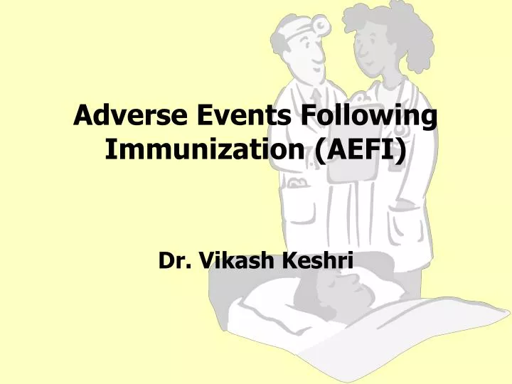 adverse events following immunization aefi