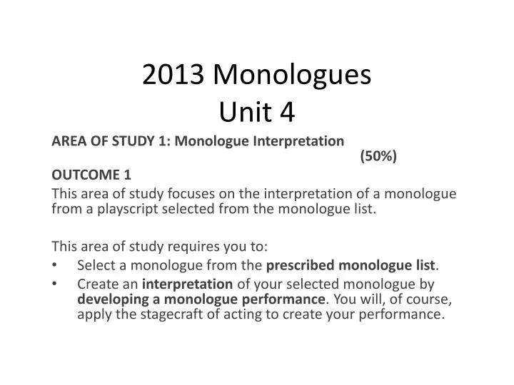 2013 monologues unit 4