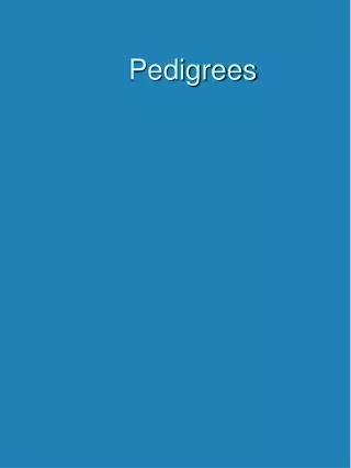 Pedigrees