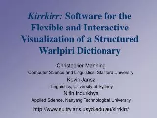 Christopher Manning Computer Science and Linguistics, Stanford University Kevin Jansz
