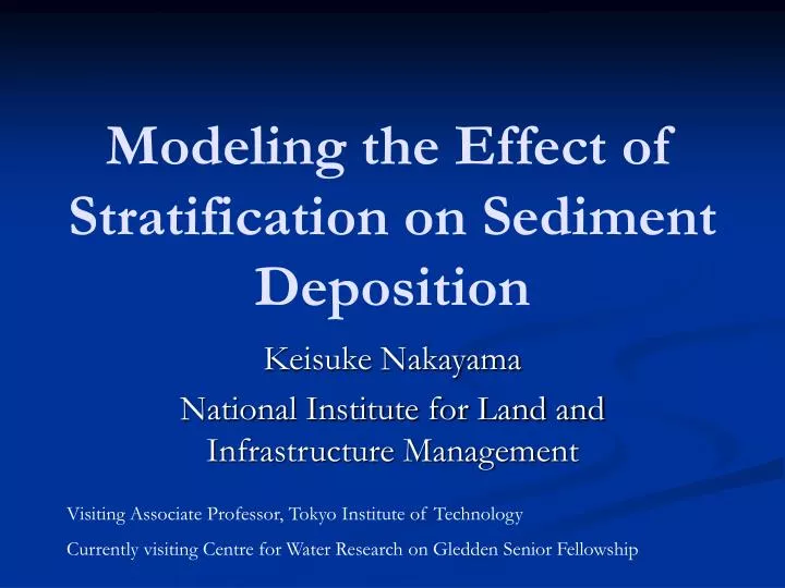 modeling the effect of stratification on sediment deposition