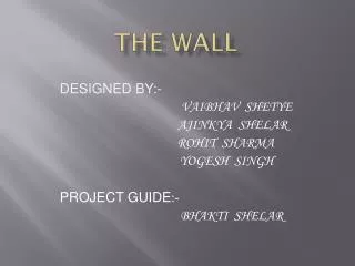 THE WALL