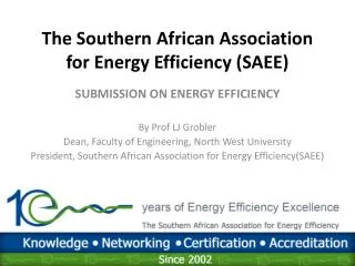 The Southern African Association for Energy Efficiency (SAEE)