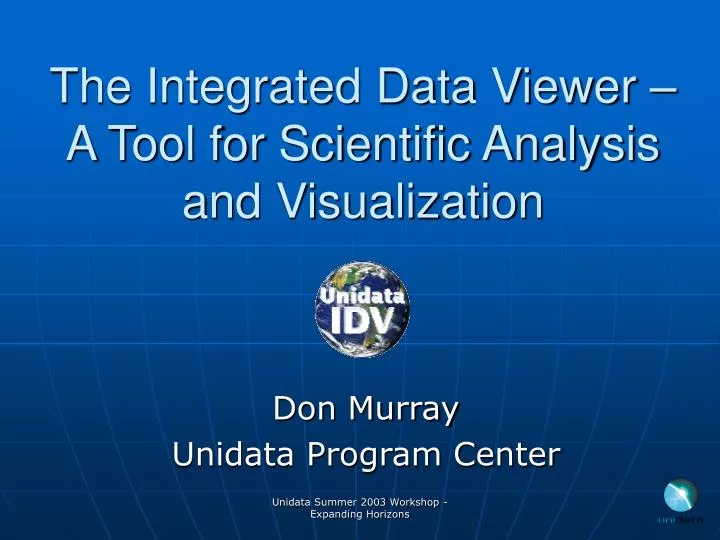 the integrated data viewer a tool for scientific analysis and visualization