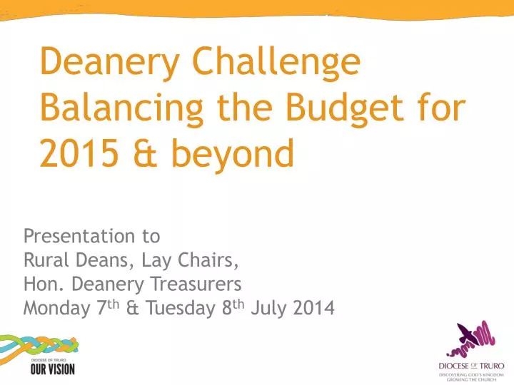 deanery challenge balancing the budget for 2015 beyond