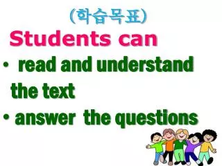 ( ???? ) Students can read and understand the text answer the questions