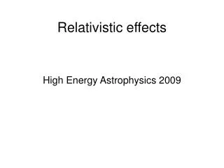 Relativistic effects