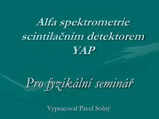 alfa spektrometrie scintila n m detektorem yap