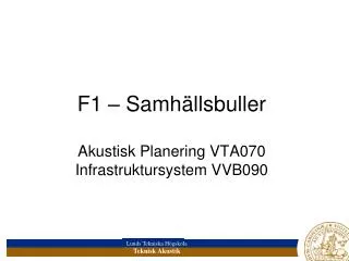 f1 samh llsbuller akustisk planering vta070 infrastruktursystem vvb090