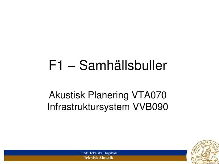 f1 samh llsbuller akustisk planering vta070 infrastruktursystem vvb090