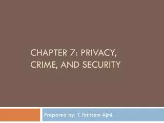Chapter 7: Privacy, Crime, and Security