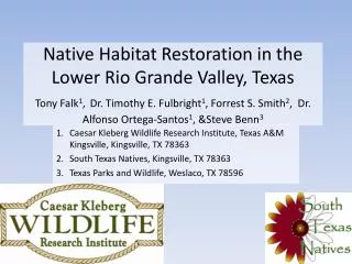 Caesar Kleberg Wildlife Research Institute, Texas A&amp;M Kingsville, Kingsville, TX 78363