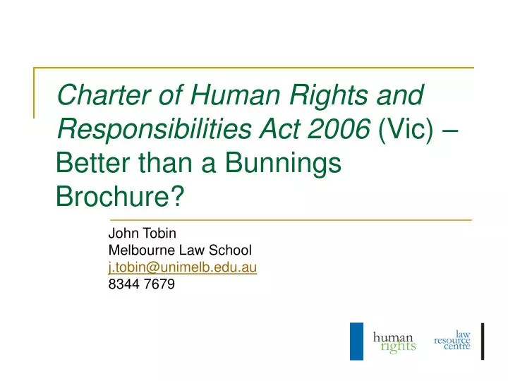 charter of human rights and responsibilities act 2006 vic better than a bunnings brochure