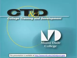 This presentation is available at mdc/ctd/adjunctx