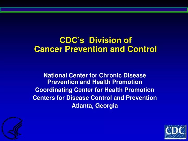 cdc s division of cancer prevention and control