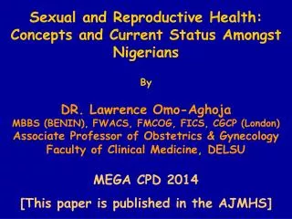 Sexual and Reproductive Health: Concepts and Current Status Amongst Nigerians By