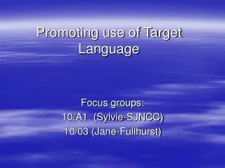 Promoting use of Target Language