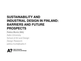 Sustainability and industrial design in Finland: barriers and future prospects