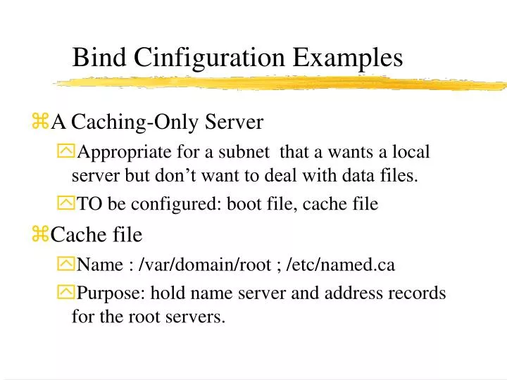 bind cinfiguration examples