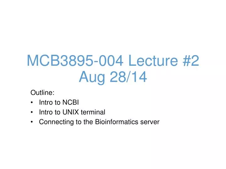 mcb3895 004 lecture 2 aug 28 14