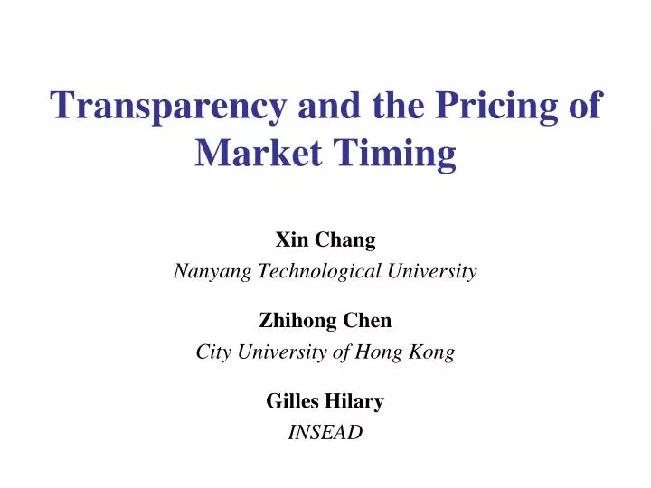transparency and the pricing of market timing