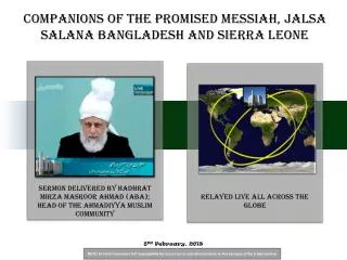 Companions of The Promised Messiah, Jalsa Salana Bangladesh and Sierra Leone
