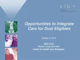 Opportunities to Integrate Care for Dual Eligibles