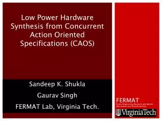 Low Power Hardware Synthesis from Concurrent Action Oriented Specifications (CAOS)