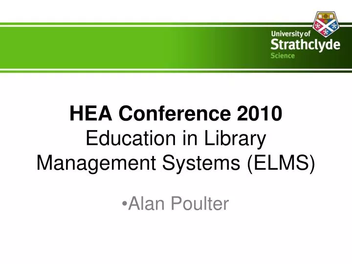 hea conference 2010 education in library management systems elms