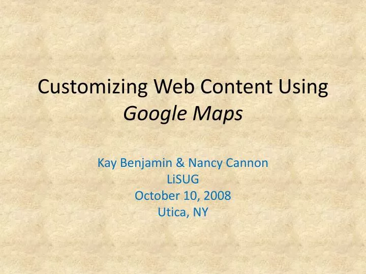 customizing web content using google maps