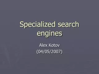 Specialized search engines