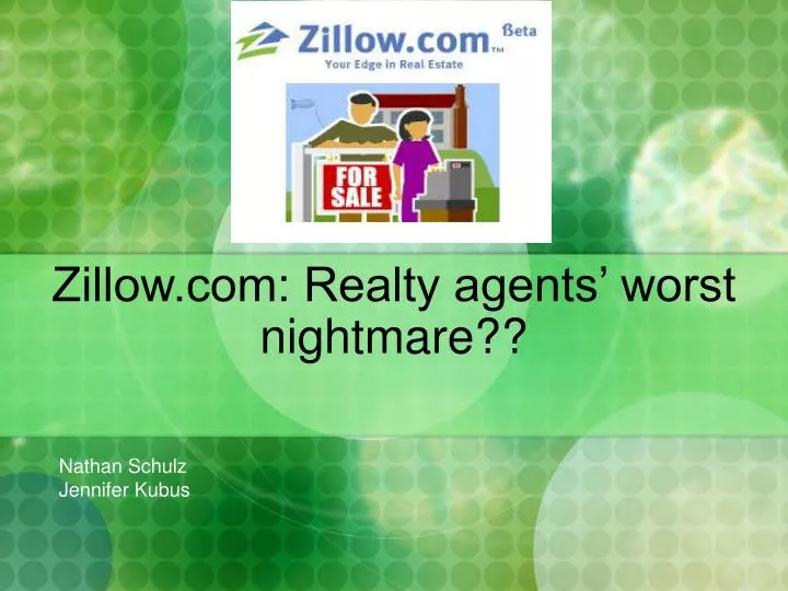 zillow com realty agents worst nightmare