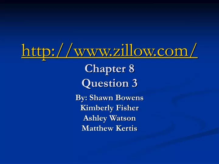 http www zillow com chapter 8 question 3
