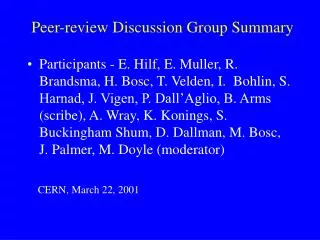 Peer-review Discussion Group Summary