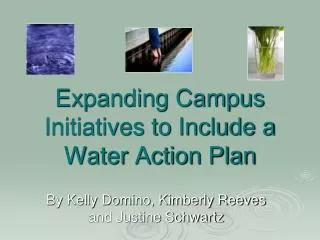 Expanding Campus Initiatives to Include a Water Action Plan