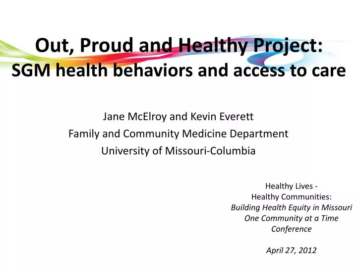 out proud and healthy project sgm health behaviors and access to care