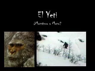 el yeti monstruo o mono