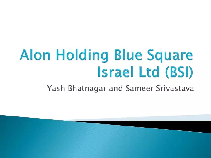alon holding blue square israel ltd bsi