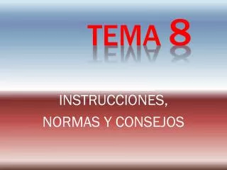 instrucciones normas y consejos