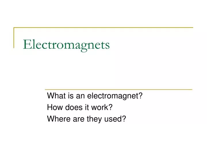 electromagnets